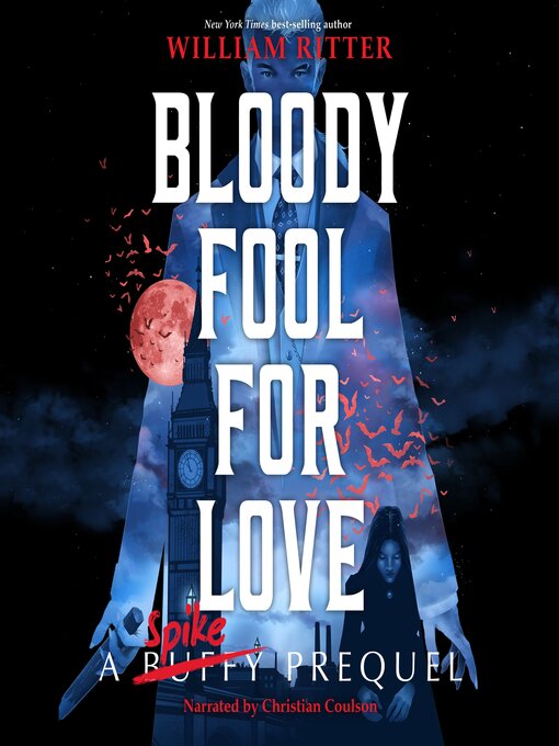 Title details for Bloody Fool for Love by William Ritter - Available